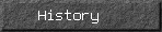 History